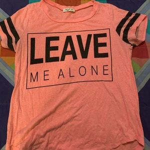 “Leave Me Alone” Tee shirt